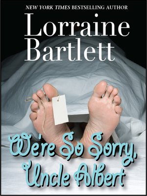 cover image of We're So Sorry, Uncle Albert